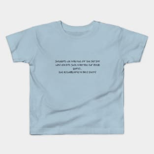 Ted Mosby's quotes Kids T-Shirt